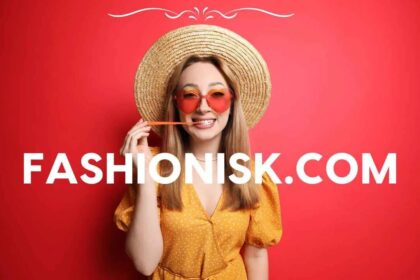 Exploring the Unique Features of fashionisk .com